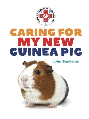 cover image of Caring for My New Guinea Pig